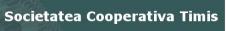 SOCIETATE COOPERATIVA TIMIS